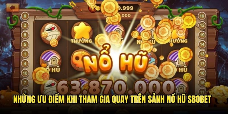 Đặc điểm đặc sắc thu hút mọi khách hàng của SBOBET