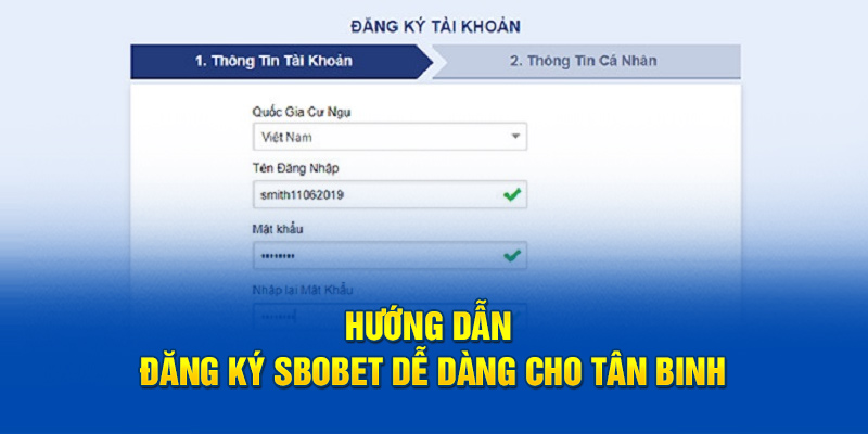 Hướng dẫn đăng ký SBOBET dễ dàng cho tân binh